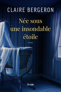 Née sous une insondable étoile Née sous une insondable étoile