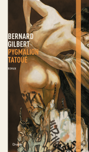 Pygmalion tatoué Pygmalion tatoué