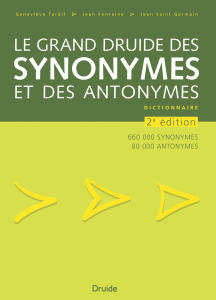 Le Grand Druide des synonymes et des antonymes Le Grand Druide des synonymes et des antonymes
