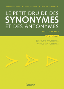 Le Petit Druide des synonymes et des antonymes Le Petit Druide des synonymes et des antonymes