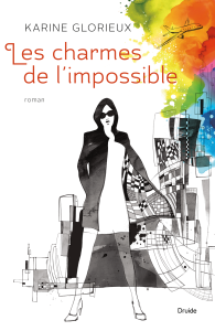 Les charmes de l’impossible Les charmes de l’impossible