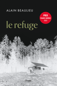 Le refuge Le refuge
