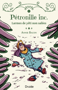 Pétronille inc., Tome 7 — Larmes de yéti non salées