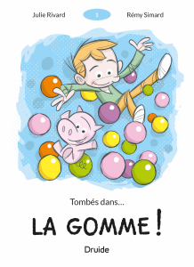 Tombés dans... la gomme! Tombés dans... la gomme!