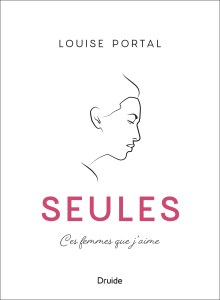 Seules — Ces femmes que j’aime Seules — Ces femmes que j’aime