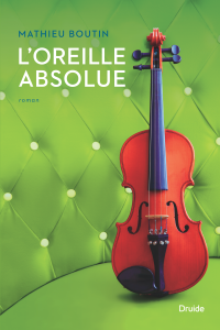 L’oreille absolue L’oreille absolue