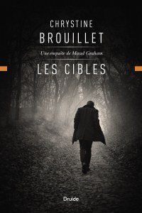 Les cibles — Une enquête de Maud Graham Les cibles — Une enquête de Maud Graham