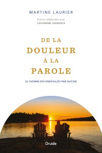 De la douleur à la parole — Le chemin des endeuillés par suicide