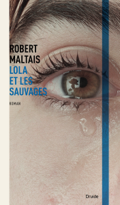 Lola et les Sauvages Lola et les Sauvages
