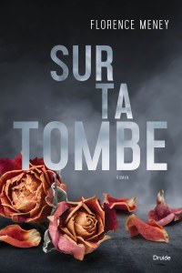 Sur ta tombe Sur ta tombe