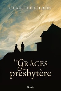 Les Grâces du presbytère Les Grâces du presbytère