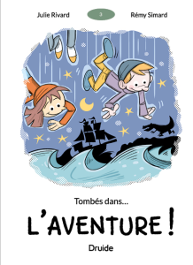 Tombés dans... l’aventure! Tombés dans... l’aventure!