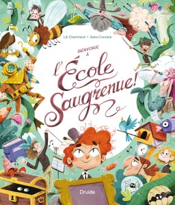 Bienvenue à l’École Saugrenue!