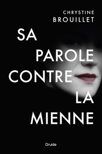 Sa parole contre la mienne Sa parole contre la mienne