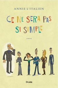 Ce ne sera pas si simple Ce ne sera pas si simple