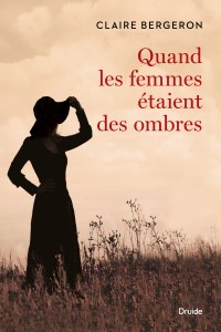 Quand les femmes étaient des ombres Quand les femmes étaient des ombres
